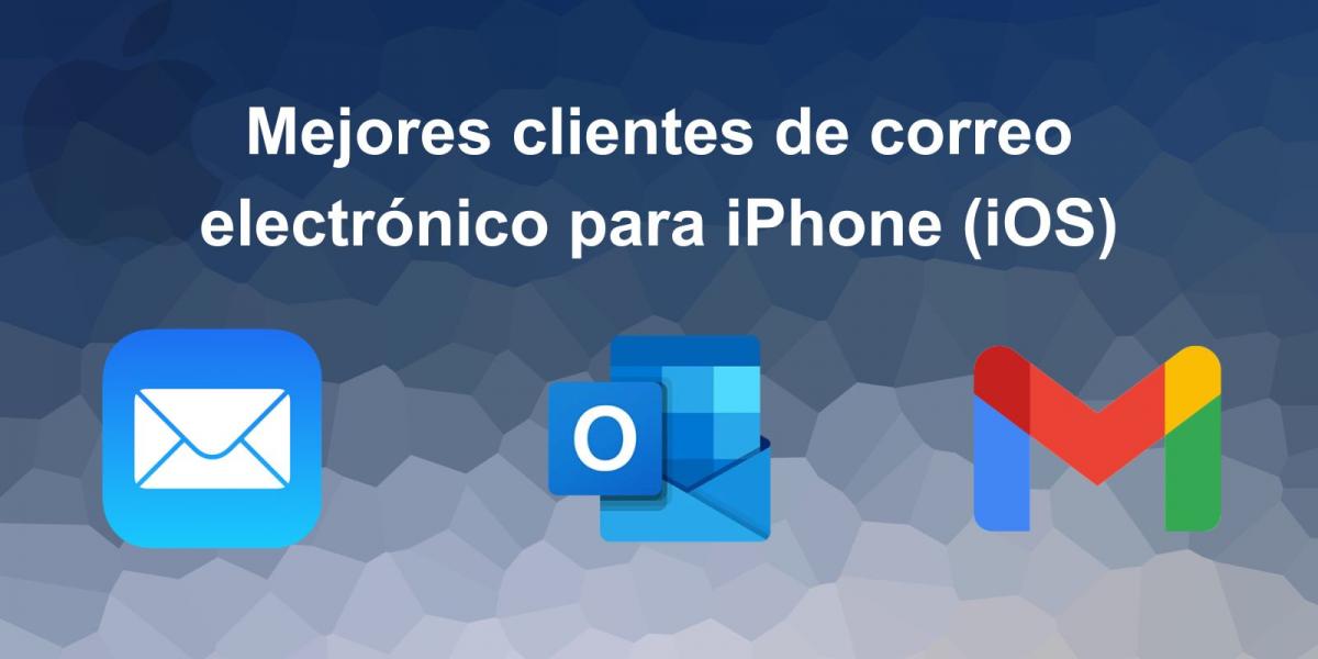 Mejores clientes de correo electr�nico para iPhone (iOS)